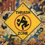 Dirty Rotten Imbeciles - Thrash Zone