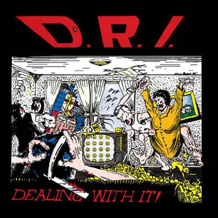 Dirty Rotten Imbeciles - Dealing With It