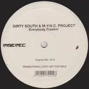 Dirty South - EVERYBODY FREAKIN'