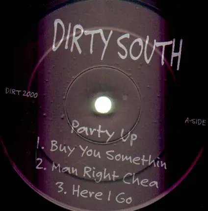 Dirty South - Party Up