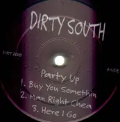 Dirty South - Party Up