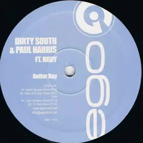 Dirty South - Better Day