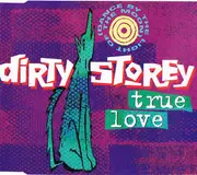 CD Single - Dirty Storey - True Love (Dance By The Light Of The Moon)