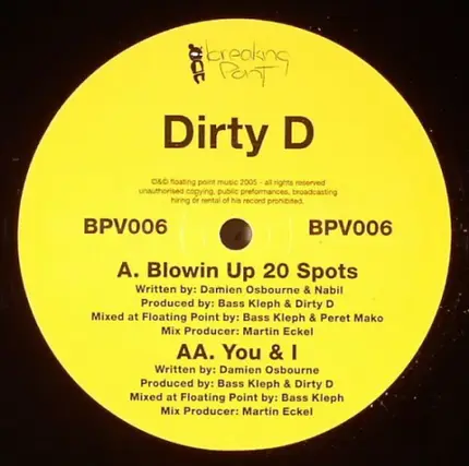 Dirty D - Blowin Up 20 Spots / You & I