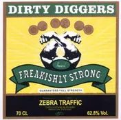 DIRTY DIGGERS - Freakishly Strong