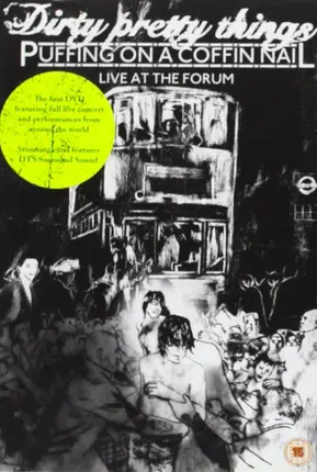 Dirty Pretty Things - Puffing On A Coffin Nail