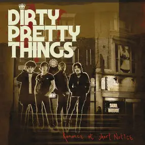 dirty pretty things - Romance at Short Notice