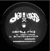 Dirty Rig - Corn Rows