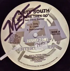 Dirty South - There They Go