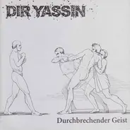 Dir Yassin - Durchbrechender Geist