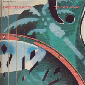 Dire Straits - So Far Away