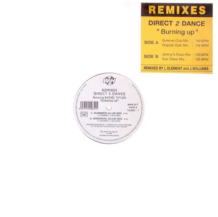 Direct 2 Dance - Burning Up (Remixes)