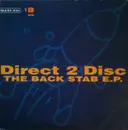 12inch Vinyl Single - Direct 2 Disc - The Back Stab E.P.
