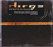 Dirge - And Shall The Sky Descend