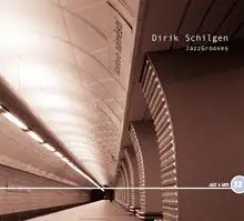 Dirik Schilgen - JazzGrooves