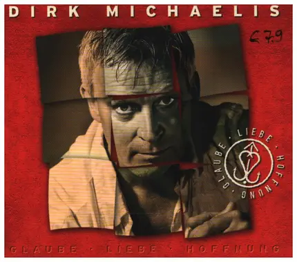 Dirk Michaelis - Glaube Liebe Hoffnung