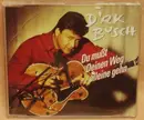 CD Single - Dirk Busch - Du Muβt Deinen Weg Alleine Gehn