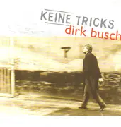 CD - Dirk Busch - Keine Tricks