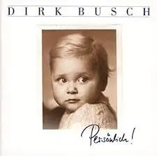 Dirk Busch - Persönlich!