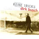 CD - Dirk Busch - Keine Tricks