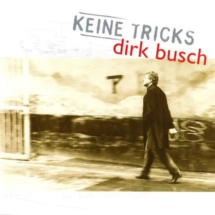 Dirk Busch - Keine Tricks