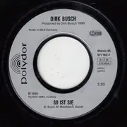 7inch Vinyl Single - Dirk Busch - So Ist Sie