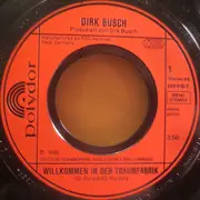 7inch Vinyl Single - Dirk Busch - Willkommen In Der Traumfabrik
