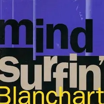 Dirk Blanchart - Mind Surfin'