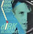 12inch Vinyl Single - Dirk Blanchart - I Don't Mind (If The Sputnik Lands)