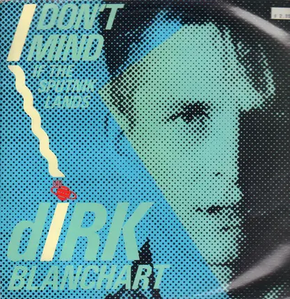 Dirk Blanchart - I Don't Mind (If The Sputnik Lands)