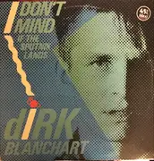 12inch Vinyl Single - Dirk Blanchart - I Don't Mind (If The Sputnik Lands)