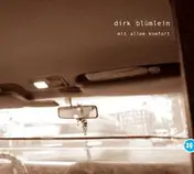 Dirk Blümlein - Mit Allem Komfort