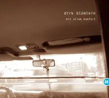 Dirk Blümlein - Mit Allem Komfort