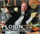 CD Single - Dirk Florin - Friede, Freude Eierkuchen