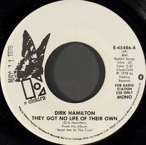 Dirk Hamilton - They Got No Life Of Their Own