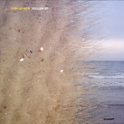 dirk leyers - wellen ep
