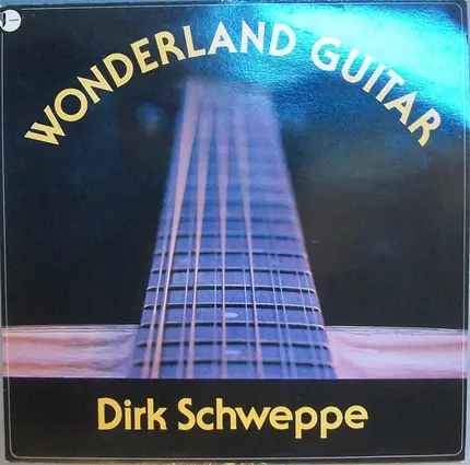 Dirk Schweppe - Wonderland Guitar