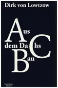 Hardcover - Dirk von Lowtzow - Aus dem Dachsbau