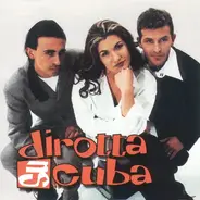 Dirotta Su Cuba - Dirotta Su Cuba