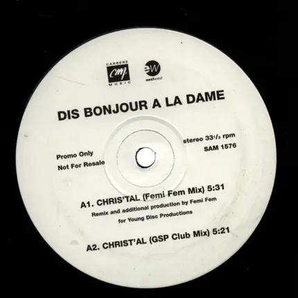 Dis Bonjour À La Dame - Chris'tal