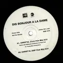 12inch Vinyl Single - Dis Bonjour À La Dame - Chris'tal - Promo
