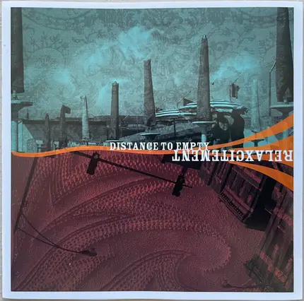 Distance To Empty - Relaxcitement