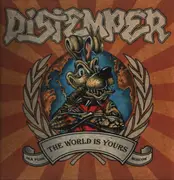 LP - Distemper - The World Is Yours