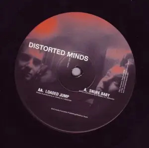 Distorted Minds - Snuff Baby / Loaded Jump
