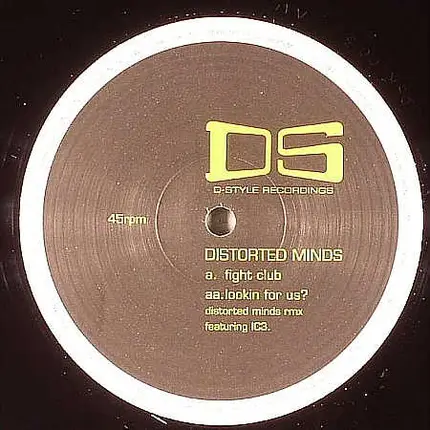 Distorted Minds - Fight Club / Lookin For Us VIP