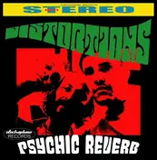 Distortions - Psychic Reverb