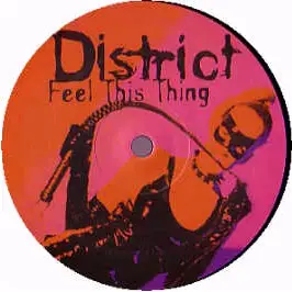 District - Feel This Thing