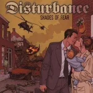 DISTURBANCE - SHADES OF FEAR