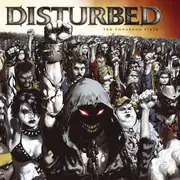 CD - Disturbed - Ten Thousand Fists