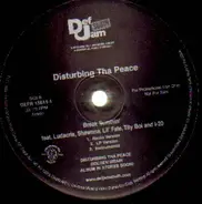 Disturbing Tha Peace - Break Sumthin' / Growing Pains